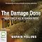 The Damage Done: Twelve Years of Hell in a Bangkok Prison