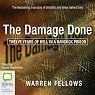 The Damage Done: Twelve Years of Hell in a Bangkok Prison