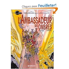 Val�rian, tome 6 : L'Ambassadeur des ombres