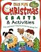 Big Fun Christmas Crafts & Activities (Williamson Little Hands Book)