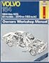 Volvo One Sixty-Four Owners Workshop Manual: 68 Thru 75