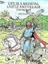 Life in a Medieval Castle and Village Coloring Book (Dover History Coloring Book)