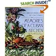 Memories of a Cuban Kitchen: More Than 200 Classic Recipes by Mary Urrutia Randelman and Joan Schwartz
