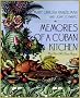 Memories of a Cuban Kitchen: More Than 200 Classic Recipes Memories of a Cuban Kitchen: More Than 200 Classic Recipes