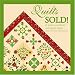 Book Quilts Sold!: A Guide to Heirloom And Antique Quilts