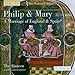 Philip & Mary