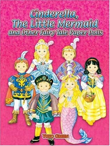 Cinderella, The Little Mermaid and Other Fairy Tale Paper Dolls