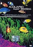 Acquario Super Esotico