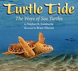 Turtle Tide: The Ways of Sea Turtles