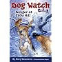 Danger at Snow Hill (Dog Watch)