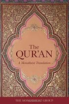 The Qur'an: A Monotheist Translation