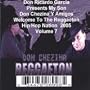 Vol. 7-Presents Welcome to the Reggaeton Hip Hop N