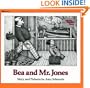 Bea and Mr. Jones (Reading Rainbow Book)