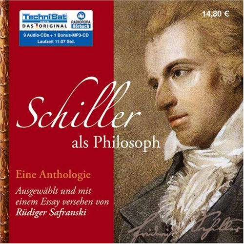 Schiller als Philosoph, 9 Audio-CDs + 1 MP3-CD