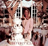 Weddings: A Celebration (Clark, Beverly)