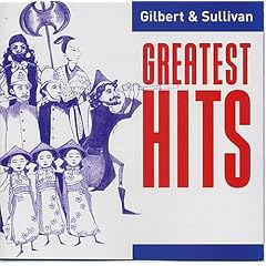 Gilbert & Sullivan: Greatest Hits
