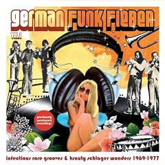 German Funk Fieber - Infectious Rare Grooves & Krauty Schlager Wonders 1969-1977