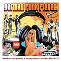 German Funk Fieber - Infectious Rare Grooves & Krauty Schlager Wonders 1969-1977