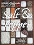 Salt and Pepper: 135 Perfectly Seasoned Recipes