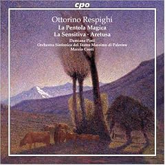 Respighi: La Pentola Magica; La Sensitiva; Aretusa [Hybrid SACD]