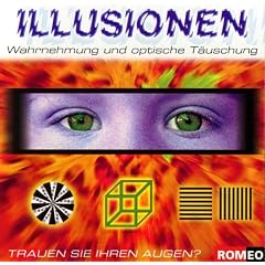Illusionen, Wahrnehmung und optische T�uschung