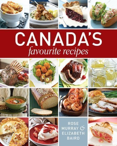 Canada's Favourite Recipes by Elizabeth Baird (Oct 15 2012)