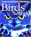 Birds of the World: Interactive Encyclopedia of Bird-Watching (Windows)