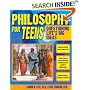 Philosophy for Teens: Questioning Life&rsquo;s Big Ideas