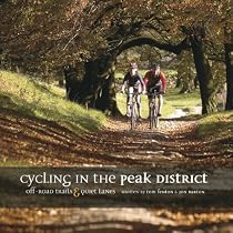 Cycling in the Peak District: Off Road Trails and Quiet Lanes