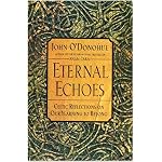 Eternal Echoes: Celtic Reflections on Our Yearning to Belong book cover
