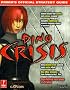 Dino Crisis: Official Strategy Guide (Prima's official strategy guide)