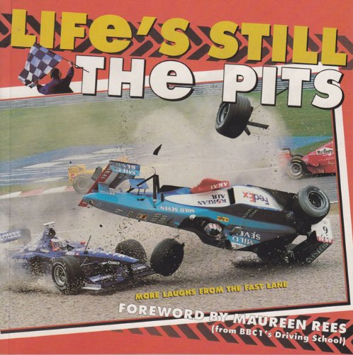 Check Out Life’s Still the Pits: More Laughs from the Fast Lane (Sports Comedy) for $8.77