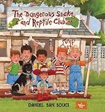 Books : The Dangerous Snake & Reptile Club