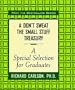 A Don't Sweat the Small Stuff Treasury: A Special Selection for Graduates (Don't Sweat the Small Stuff (Hyperion))