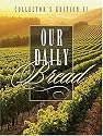 Our Daily Bread II