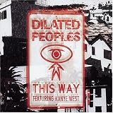 Dilated Peoples - This Way