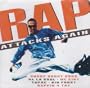 Rap Attacks Again