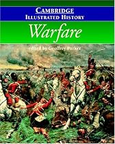 The Cambridge Illustrated History of Warfare (Cambridge Illustrated Histories)