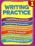 1st Grade Writing Practice (Practice (Scholastic))