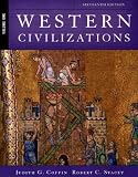 Western Civilizations, Volume 1, Sixteenth Edition