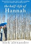 The Half-Life Of Hannah