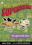  : The Grateful Fred (Melvin Beederman, Superhero)