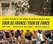 Books : Tour de France/Tour de Force: A Visual History of the Worlds Greatest Bicycle Race