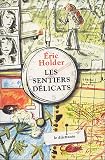 Les Sentiers délicats par Eric Holder Les Sentiers délicats par Holder