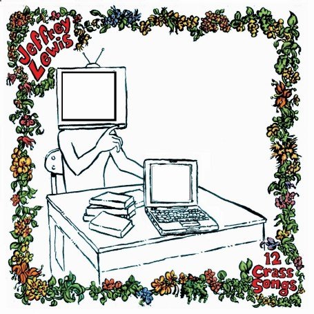 Jeffrey Lewis - 12 Crass Songs