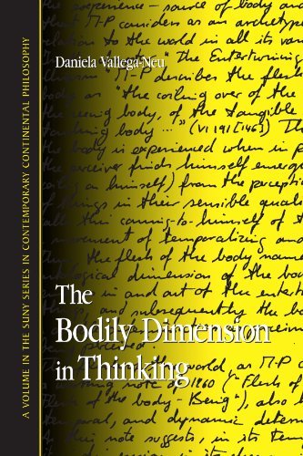 The Bodily Dimension in Thinking (SUNY series in Contemporary Continental Philosophy)