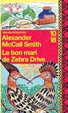 Revue 10  / Le bon mari de Zebra Drive