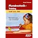 Mundmotorik-Training rund ums Jahr: Materialsammlung Puste- und Ansaug�bungen - Lippen- und Zungenspiele