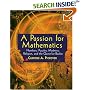 A Passion for Mathematics: Numbers, Puzzles, Madness, Religion, and the Quest for Reality