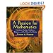 A Passion for Mathematics: Numbers, Puzzles, Madness, Religion, and the Quest for Reality